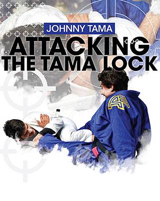 Attacking The Tama Lock by Johnny Tama