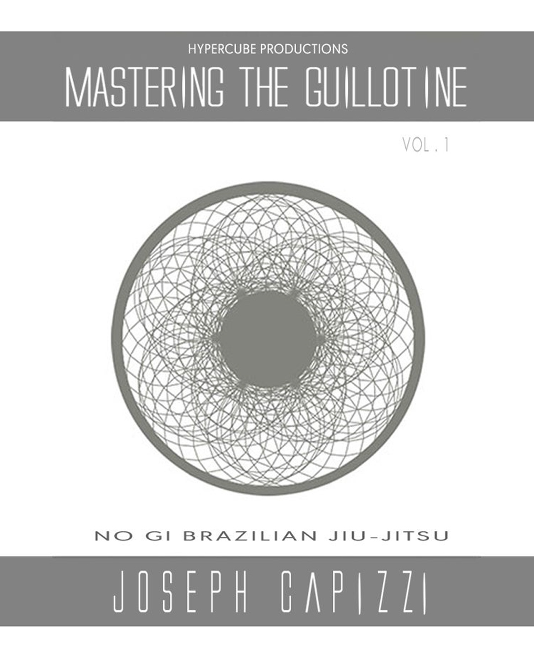 Mastering the Guillotine by Joseph Capizzi